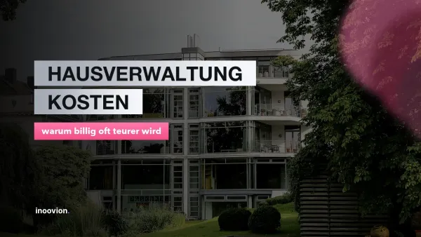 Hausverwaltung Kosten richtig bewerten und teure Fehler durch günstige Verwaltung vermeiden