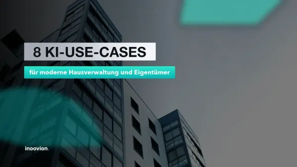 KI in der Hausverwaltung mit acht praktischen Use Cases für Eigentümer und moderne Immobilienverwaltung